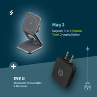 Mag 3 Magnetic 3-in-1 Foldable Travel Charging Station +  EVE II  Bluetooth Transmitter & Receiver